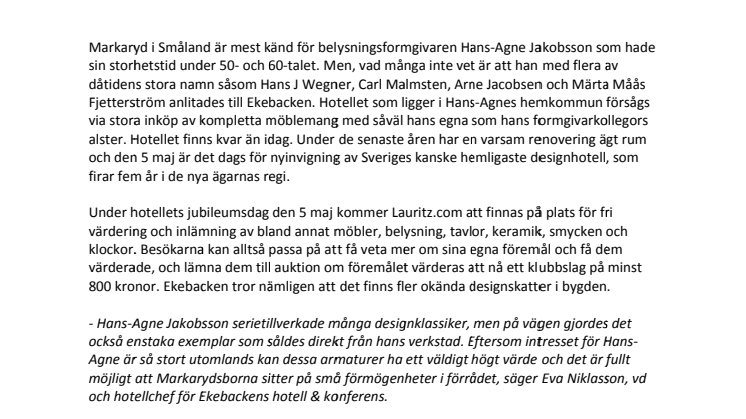 Sveriges hemligaste designhotell firar femårsjubileum den 5 maj
