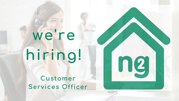 Looking for a new opportunity? ng2 is hiring a Customer Services Officer!