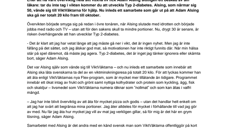 Läkarbesök fick Alsing att inse allvaret