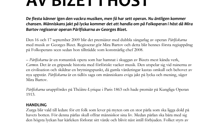 Mira Bartov gör Pärlfiskarna av Bizet i höst
