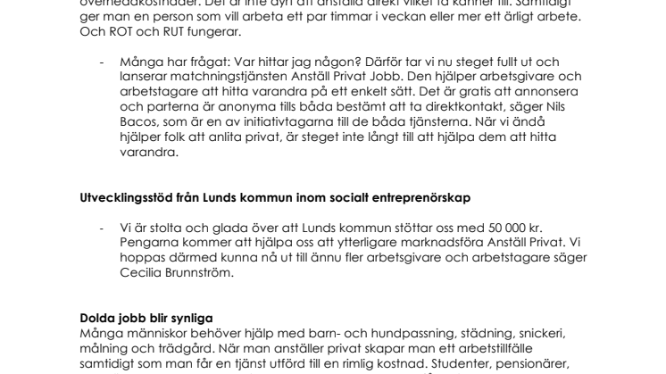 Hitta jobb med Anställ Privat Jobb.  Matchningssida för privatpersoner som vill anställa