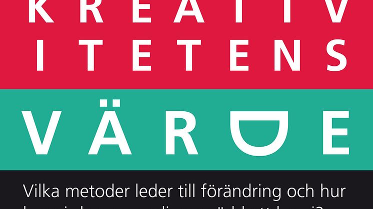 Pressinbjudan: Kreativitetens värde