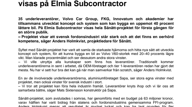 Industrins unika storsatsning på lättvikt visas på Elmia Subcontractor