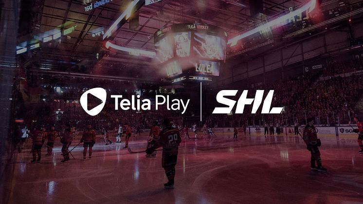 Telia ny exklusiv partner till SHL