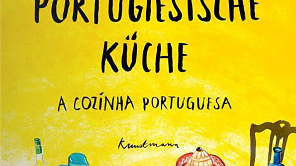 Kochbuch: Die portugiesische Küche