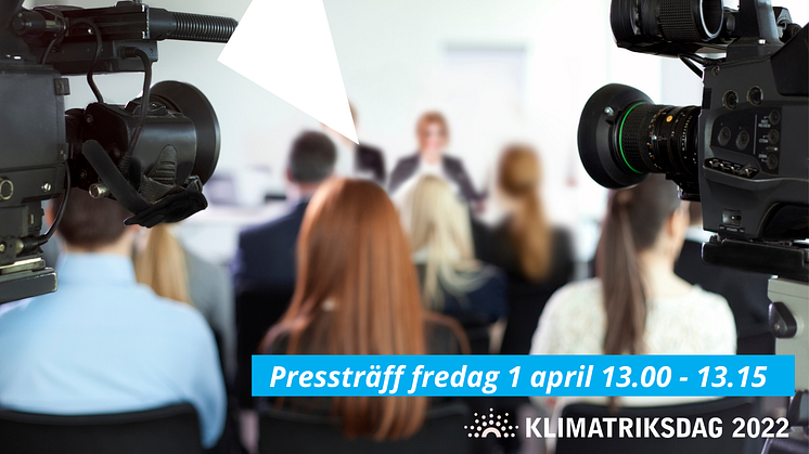 Pressträff fredag 1 april 13.00 - 13.15