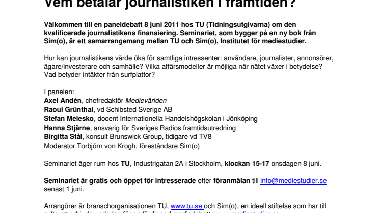 Inbjudan 8 juni: Vem betalar journalistiken i framtiden?