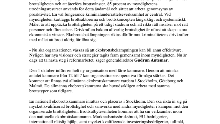 Ekobrottsmyndigheten vässar organisationen i kampen mot den grova organiserade brottsligheten