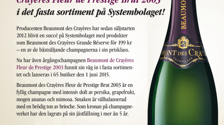 Nyhet! Beaumont des Crayéres Fleur de Prestige 2003 i ordinarie sortiment!