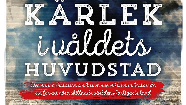 Omslagsbild Kärlek i våldets huvudstad