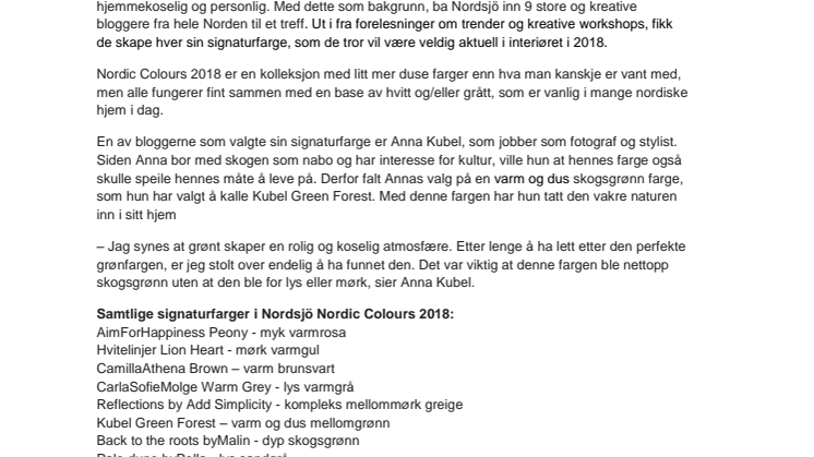 9 kjente interiørbloggere har valgt hver sin signatur-farge - farger som de tror kommer til å prege interiøret i 2018.