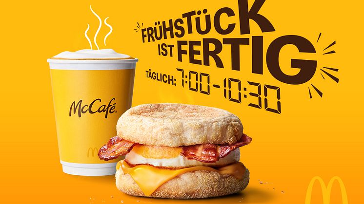 Frühstück ist fertig! Jetzt ganz neu und jeden Tag von 07:00 Uhr bis 10:30 Uhr bei McDonald’s