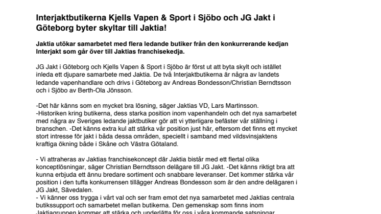 Kjells Vapen & Sport, Sjöbo och JG Jakt, Göteborg byter skyltar till Jaktia.