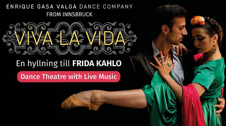 Viva La Vida - en hyllning till FRIDA KAHLO, Nöjesteatern i Malmö 16-18 maj
