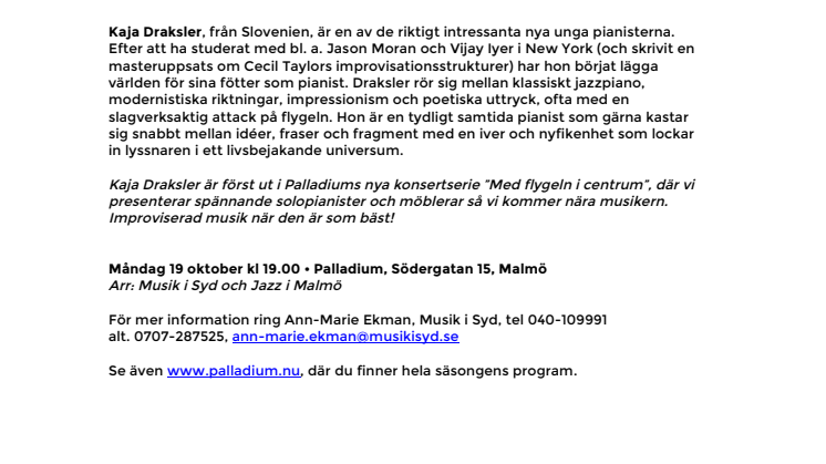 Ny konsertserie: "Med flygeln i centrum" – Kaja Draksler på Palladium 19 oktober
