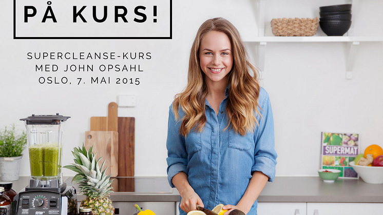 Bli med på Supercleanse-kurs!
