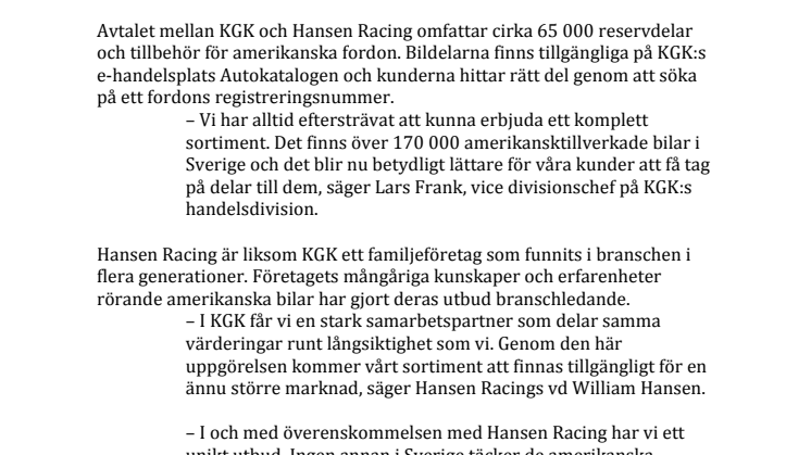 Nu har KGK allting till USA-bilar. Också.