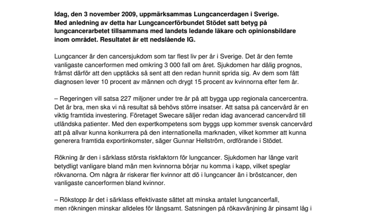 Den svenska lungcancervården betygsatt. Betyg: Icke godkänt!