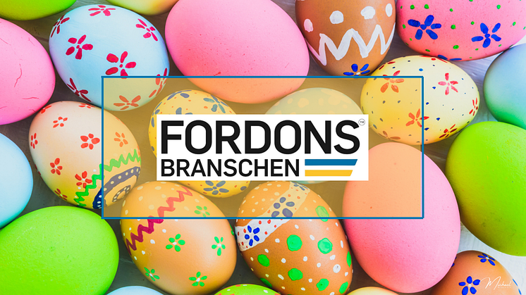 Svenska Fordonsbranschen önskar Glad Påsk                                                                                              Montage: M. Bergvall