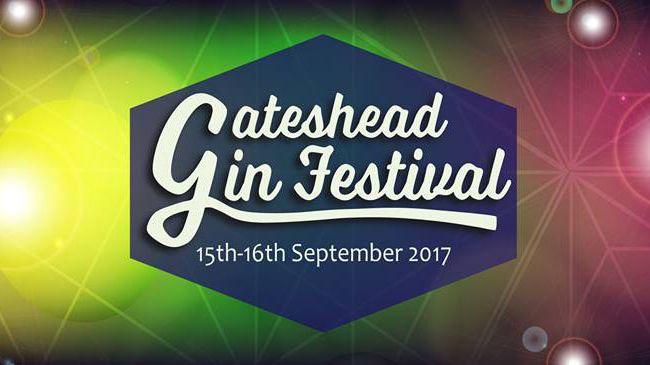Gateshead Gin Festival – 15 & 16 September