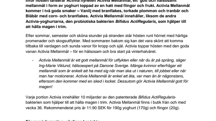 Hatten av för nya Activia Mellanmål!       Probiotisk yoghurt med flingor som gör gott för magen