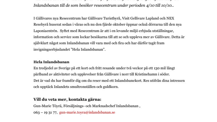 Inlandsbanan firar nya Resecentrum i Gällivare!