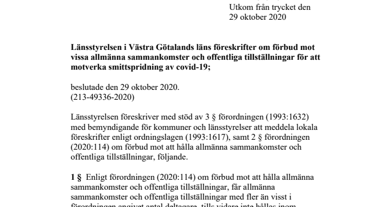 Länsstyrelsen i Västra Götalands läns föreskrifter om förbud mot vissa allmänna sammankomster och offentliga tillställningar för att motverka smittspridning av covid-19;