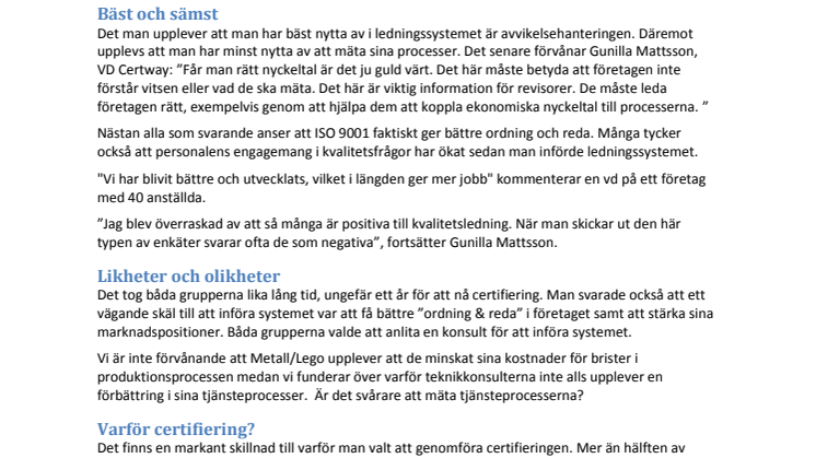Certway har undersökt. Är ISO en hyllvärmare eller bra grund för kvalitetsarbete?