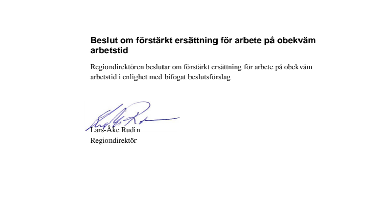 Beslut om förstärkt ersättning för arbete på obekväm arbetstid