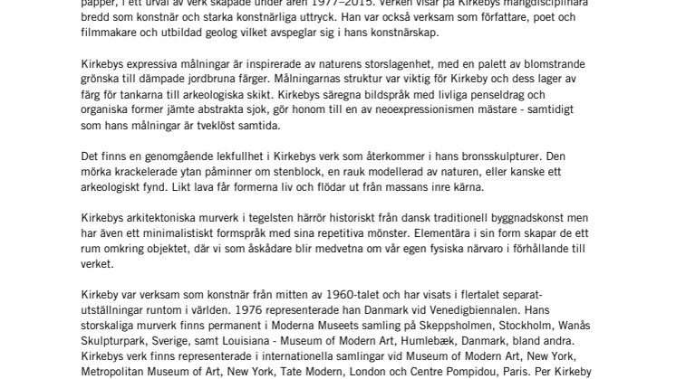 Galerie Forsblom presenterar stolt en retrospektiv hyllning till Per Kirkeby och nya verk av Marcus Mårtenson