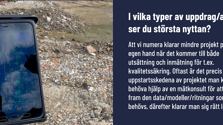 I vilka typer av uppdrag/arbetsmoment ser du största nyttan?