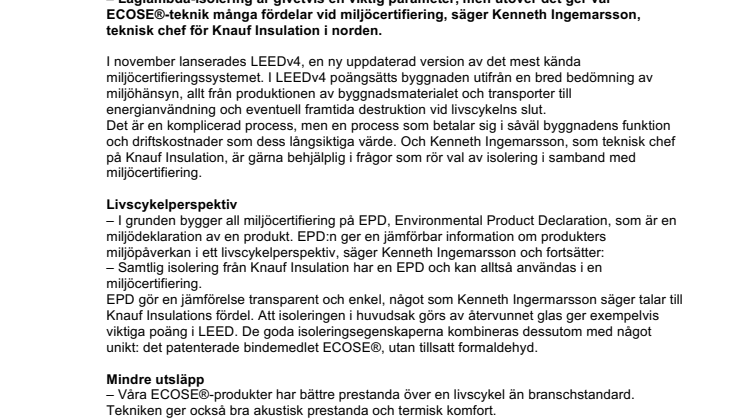 ECOSE®-tekniken från Knauf Insulation ger många miljöpoäng