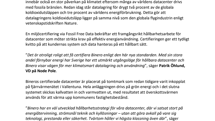 Bineros datacenter först i världen att miljöcertifieras av Fossil Free Data