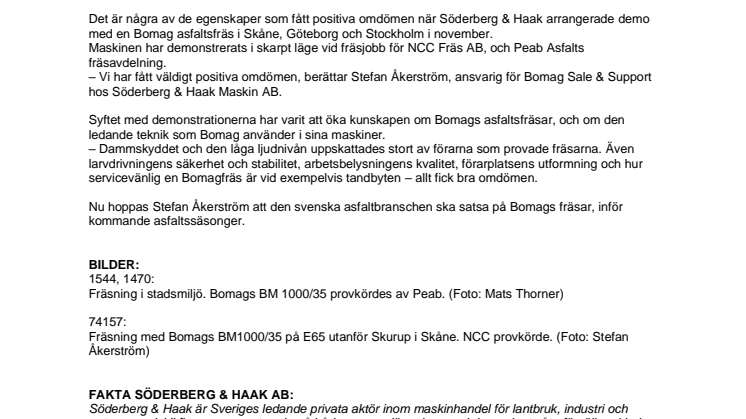 Positivt när Bomag demonstrerade unika asfaltsfräsen