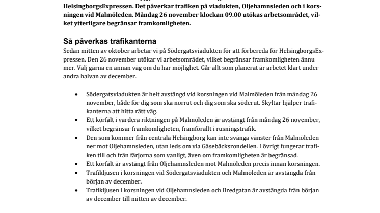 Trafikarbeten påverkar framkomligheten vid Malmöleden och Södergatsviadukten från måndag 26 november