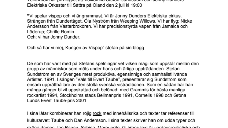 Stefan Sundström till Öland I Sommar