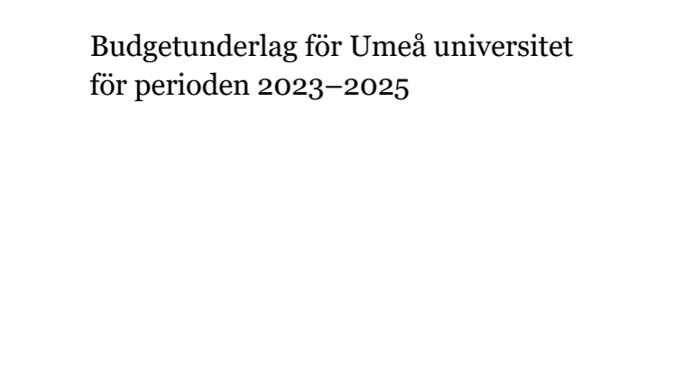 budgetunderlag-for-umea-universitet-for-perioden-2023---2025.pdf