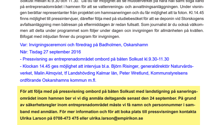 Pressinbjudan invigning 27 september,  sanering  Oskarshamns hamnbassäng
