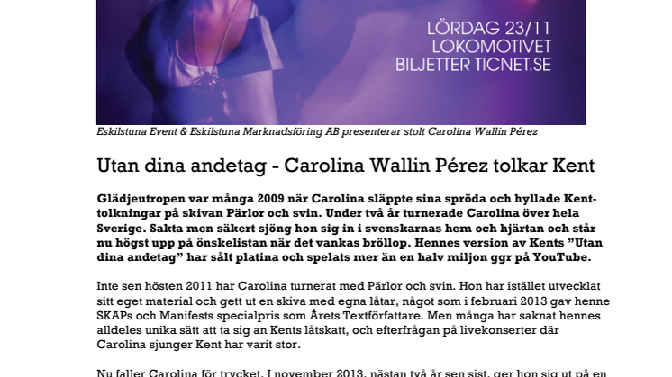 Utan dina andetag - Carolina Wallin Pérez tolkar Kent