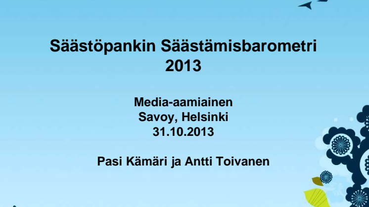 Media-aamiaisen säästämisbarometriesitys