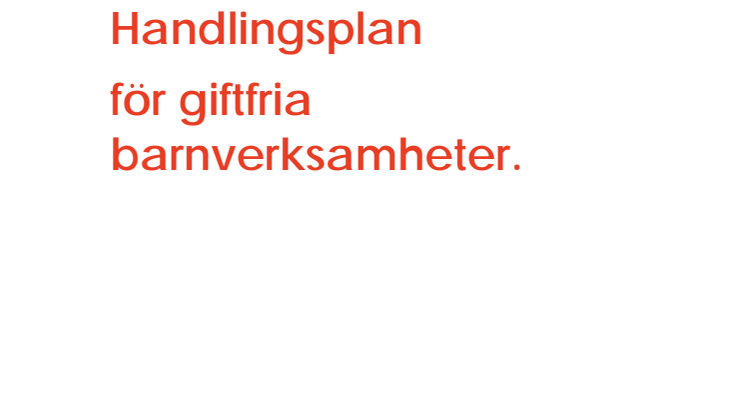Handlingsplan för giftfria barnverksamheter