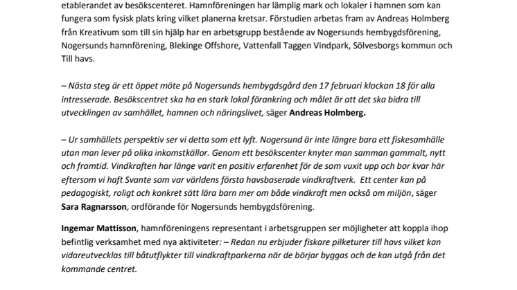 Första steget mot besökscenter om havsbaserad vindkraft på Nogersund