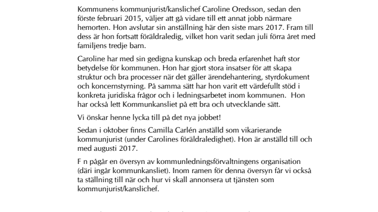 Kommunjurist/kanslichef Caroline Oredsson slutar i vår.