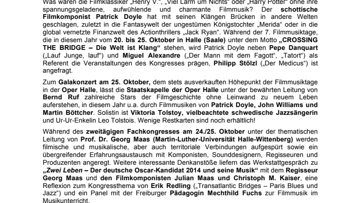Patrick Doyle zu Gast bei den Filmmusiktagen in Halle (Saale) - „CROSSING THE BRIDGE – Die Welt ist Klang“
