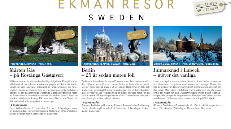 EkmanResor Bulletinen Nr. 1 - 2014/2015 – Njut!