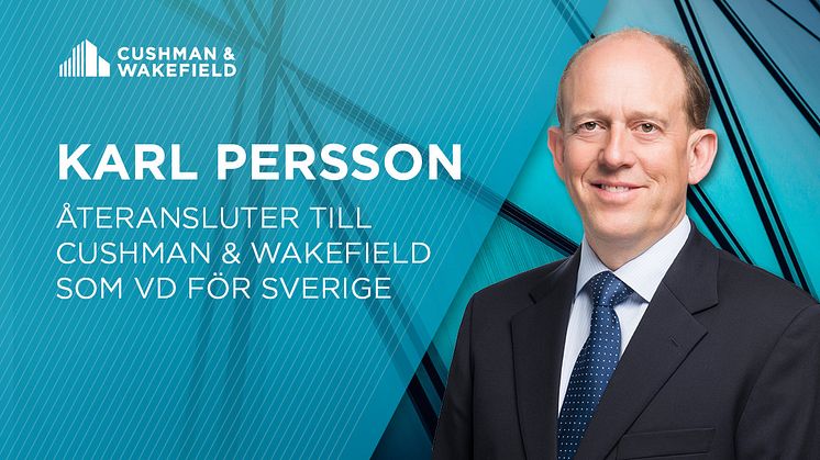 Karl Persson återansluter till Cushman & Wakefield som VD för Sverige