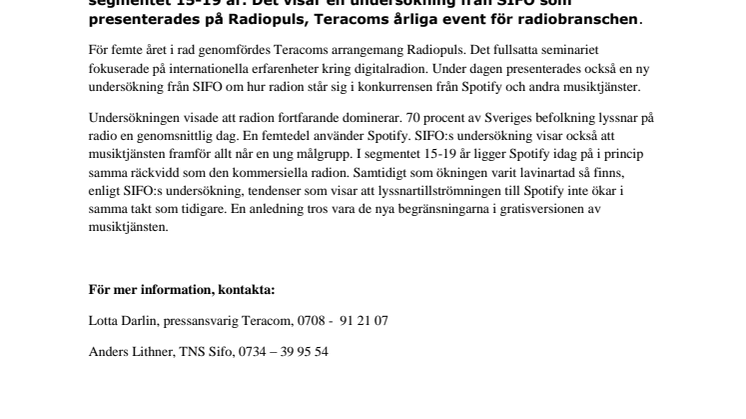 Radion står sig mot Spotify