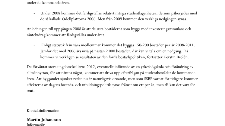 Ännu färre studentbostäder kommer byggas de kommande åren