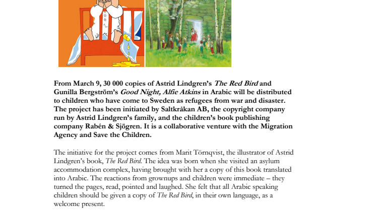 30,000 books by Astrid Lindgren and Gunilla Bergström to refugee children in Sweden