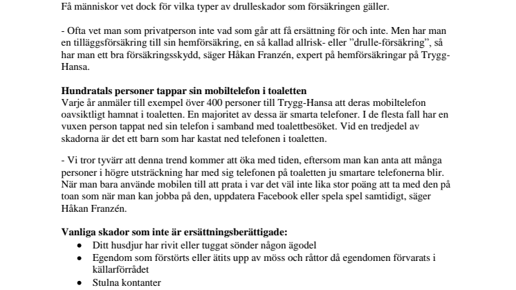 Hundratals personer tappar sin mobiltelefon i toaletten varje år
